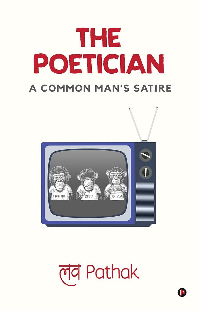 The Poetician : A Common ManS Satire