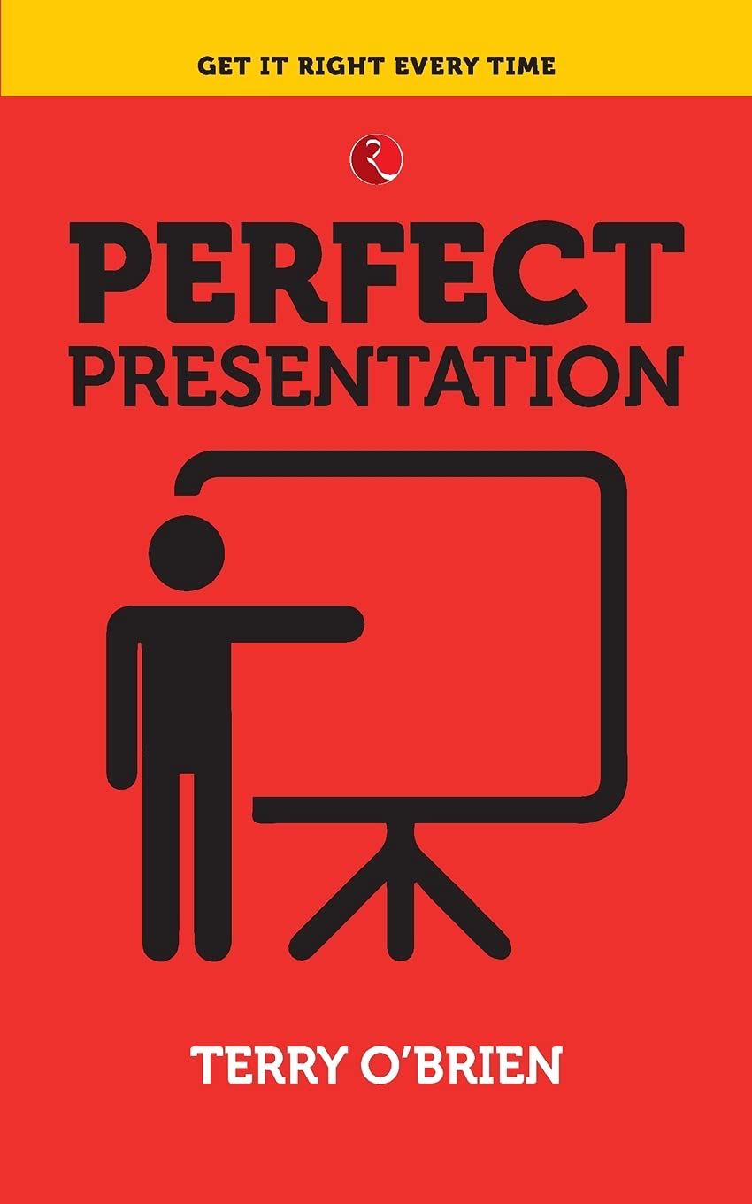 Perfect Presentation [Paperback] [May 01, 2017] OBrien, Terry