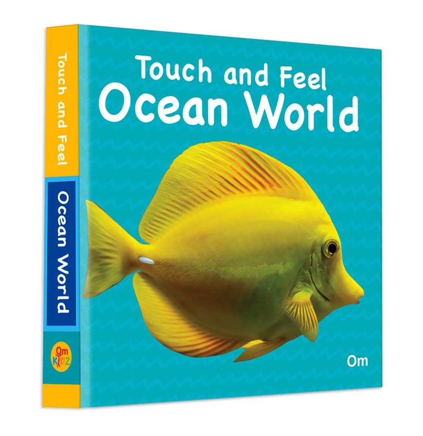 Ocean World Touch and Feel Board Book for Children: Deep Blue with Sensory Exploration | Ocean Adventure with Soft and Scaly Tex