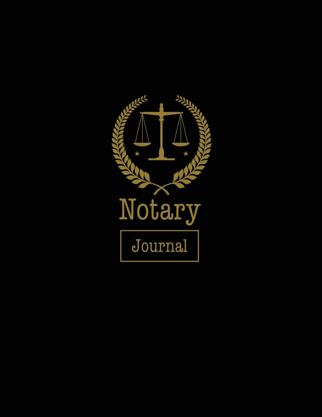 Notary Journal: Notary Public, Log Book, Keep Records Of Notarial Acts Detailed Information, Paperwork Record Book, Required Ent