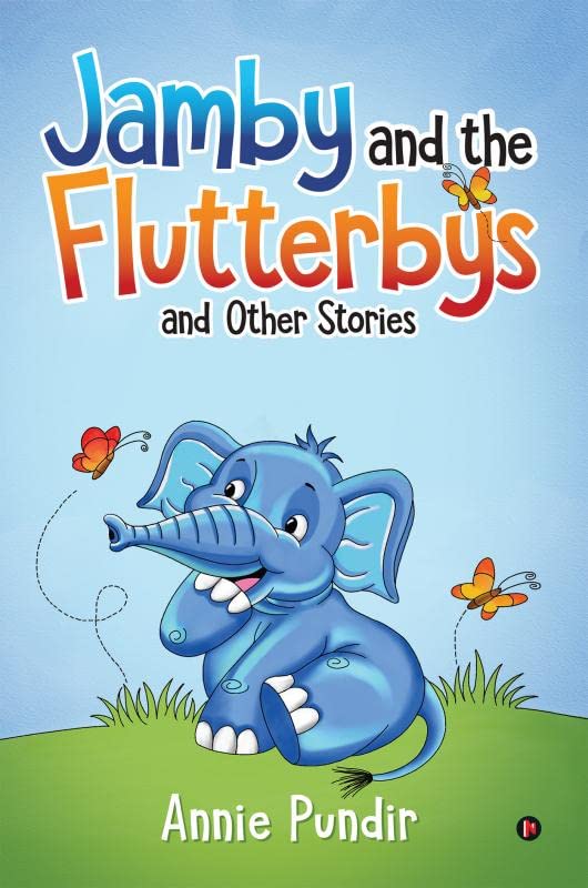 Jamby and the Flutterbys : and Other Stories