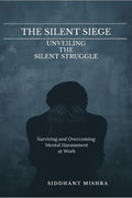 THE SILENT SIEGE: Unveiling The Silent Struggle