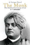 The Monk : Who Redefined the Concept of God