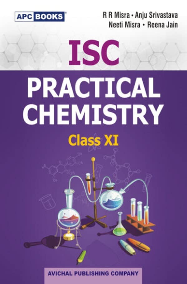 I.S.C. Practical Chemistry Class Xi