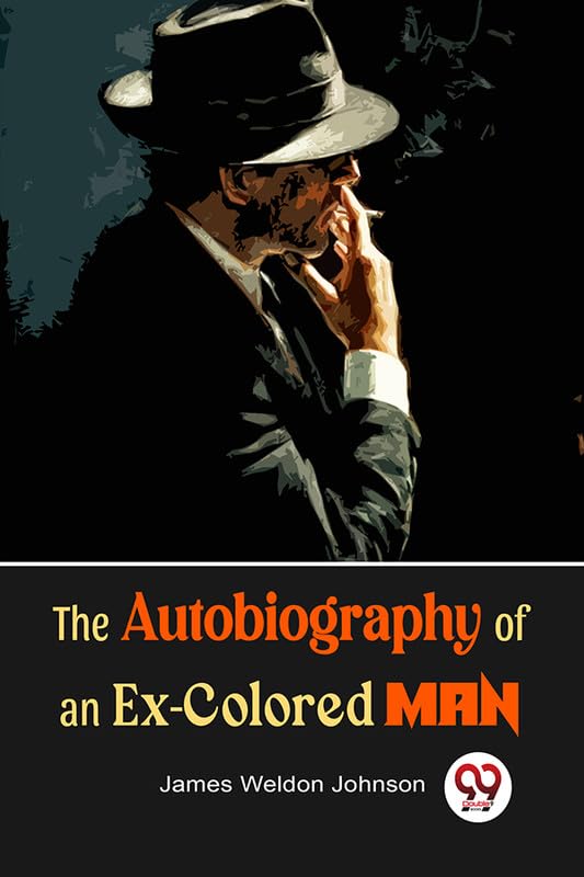 The Autobiography Of An ExColored Man