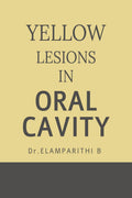 YELLOW LESIONS IN ORAL CAVITY