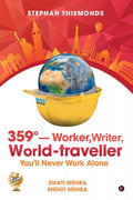 359Worker, Writer, Worldtraveller : Youll Never Work Alone