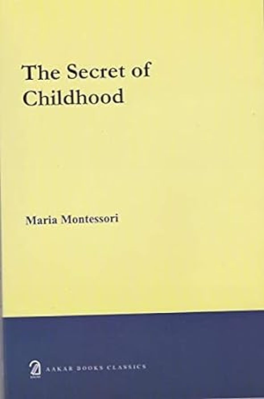 The Secret Of Childhood