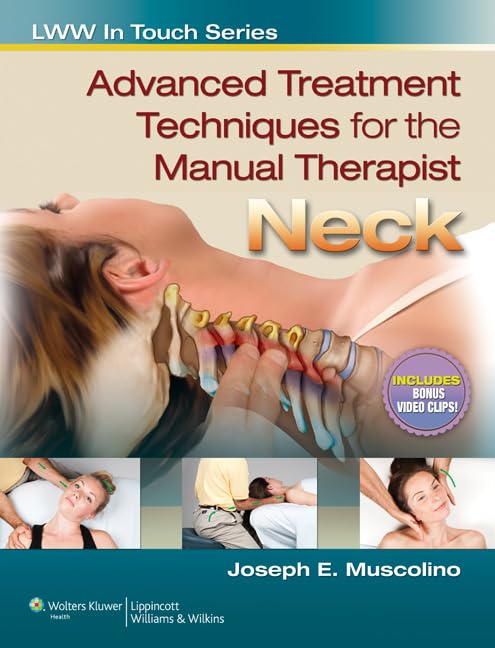 Advanced Treatment Techniques for the Manual Therapist: Neck (In Touch)