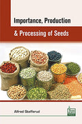 Importance, Production And Processing Of Seeds