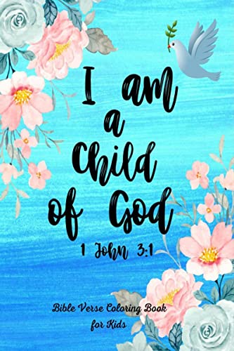Bible Verse Coloring Book for Kids, I am a Child of God