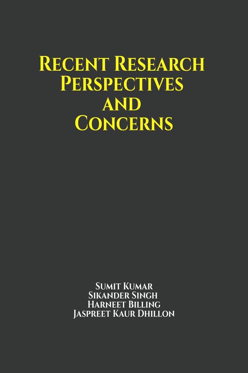 Recent Research Perspectives and Concerns