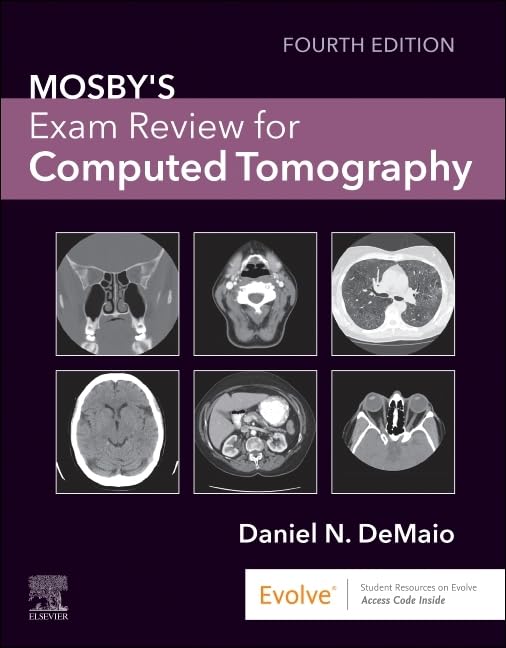 Mosbys Exam Review for Computed Tomography