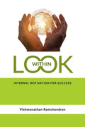 Look Within : Internal Motivation for Success