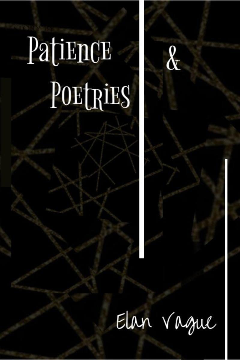 Patience & Poetries