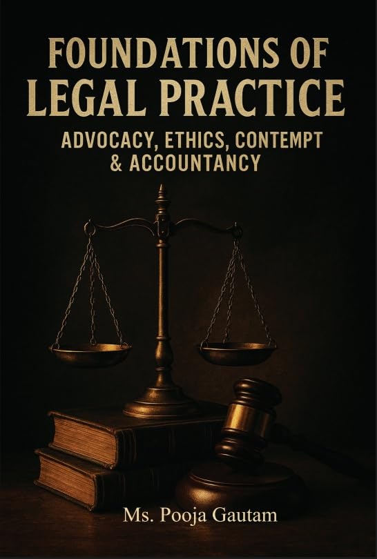Foundations of Legal Practice: Advocacy, Ethics, Contempt & Accountancy