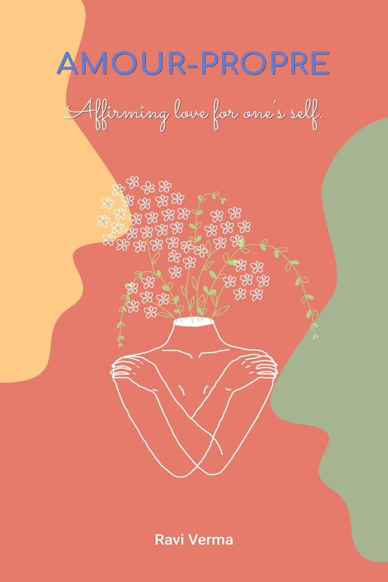 Amourpropre: Affirming love for ones self