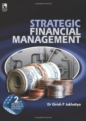 Strategic Financial Management, 2nd Edition
