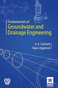 Fundamentals Of Groundwater And Drainage Engineering