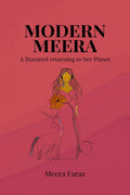 Modern Meera : A Starseed returning to her planet