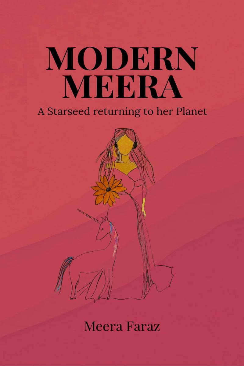 Modern Meera : A Starseed returning to her planet
