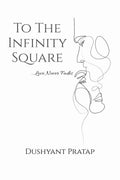 To The Infinity Square : Love Never Fades