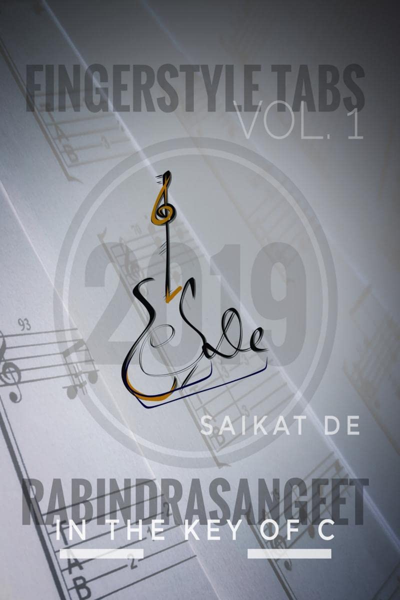 Fingerstyle Tabs Vol. 1 : Rabindrasangeet In The Key Of C