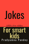 Jokes (and a few riddles) for smart kids...