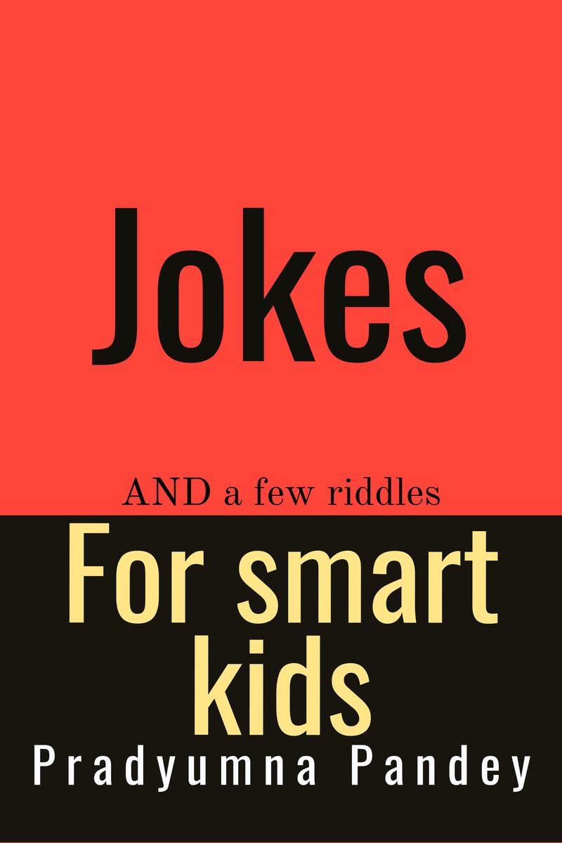 Jokes (and a few riddles) for smart kids...