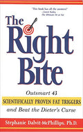 The Right Bite: Scientifically Proven Fat Triggers and Beat the Dieters Curse