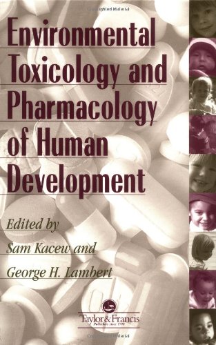 Environmental Toxicology And Pharmacology Of Human Development