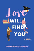 LOVE WILL FIND YOU