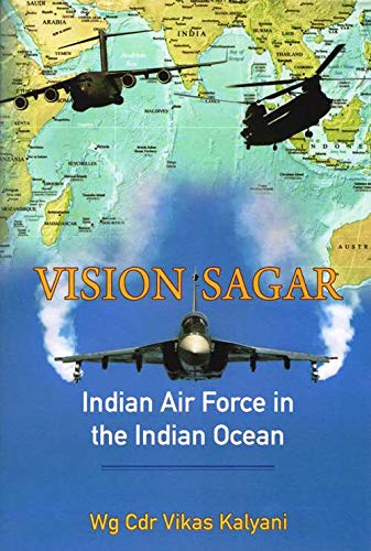 Vision Sagar: Indian Air Force in the Indian Ocean