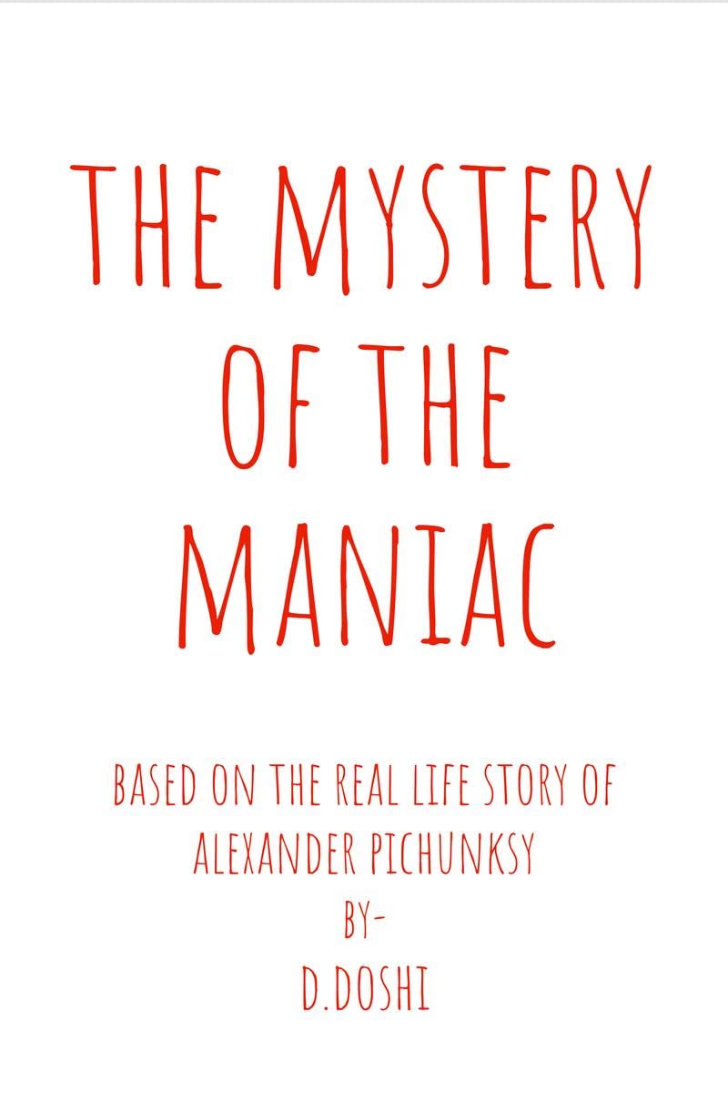 The Mystery of the Maniac