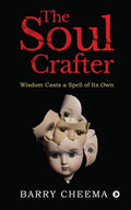 The Soul Crafter : Wisdom Casts A Spell Of Its Own