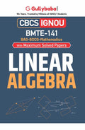 Gullybaba IGNOU BSCG 5th Sem BMTE141 Linear Algebra in English  Latest Edition IGNOU Help Book with Solved Previous Years Qu