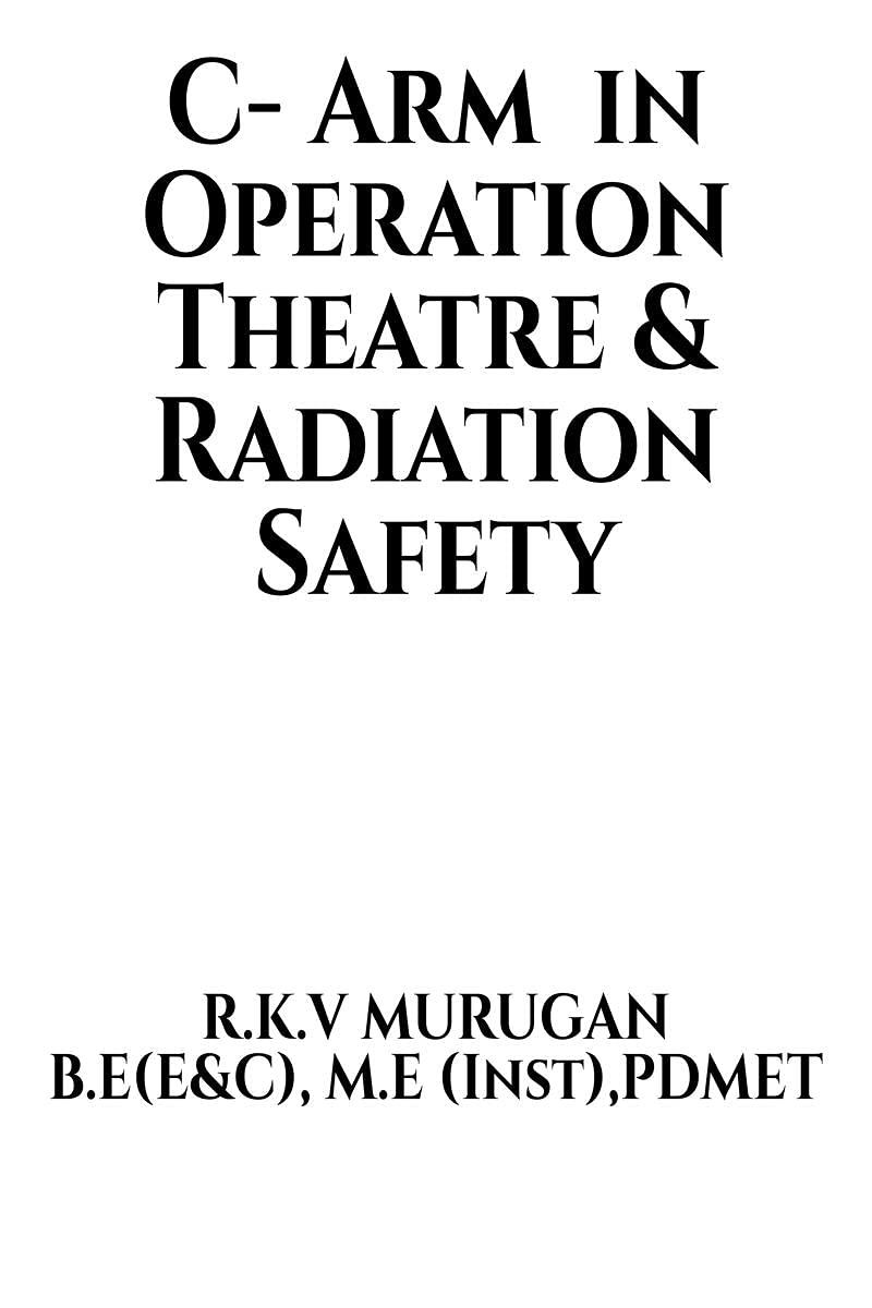 CArm In Operation Theatre & Radiation Safety
