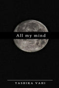 All my mind