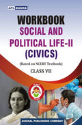 Workbook Social And Political LifeIi (Civics) Class Vii (Based On Ncert Textbooks)
