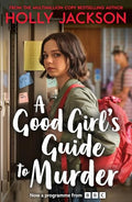 A Good Girls Guide to Murder: Now a major BBC3 and iPlayer series  based on the original YA Crime Thriller and TikTok sensati