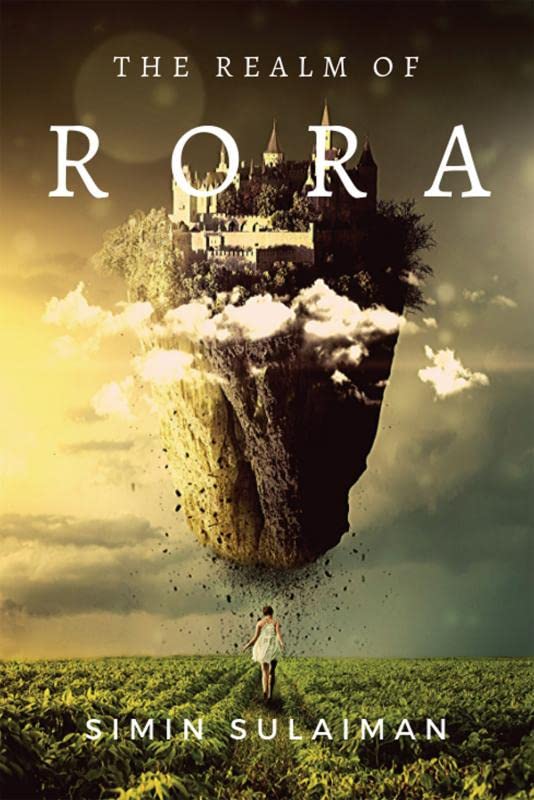 The Realm Of Rora : Secrets Are Buried In Rora And She Has One Too.