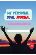 My Personal Goal Journal: A proven way to achieve any goal!
