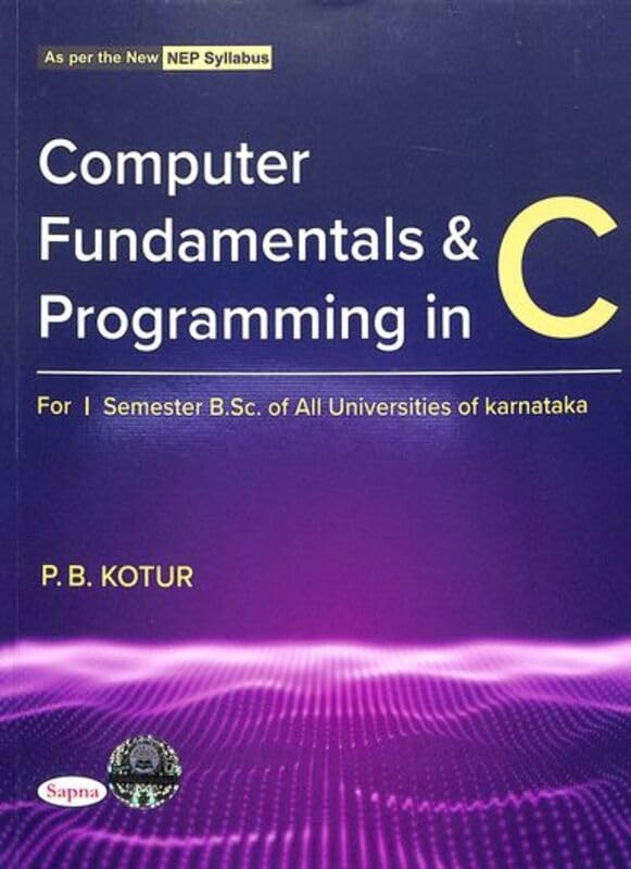 COMPUTER FUNDAMANETALS & PROGRAMMING IN C FOR 1 SEM BSC : NEP