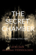 The Secret Chamber : everything is fine, right?
