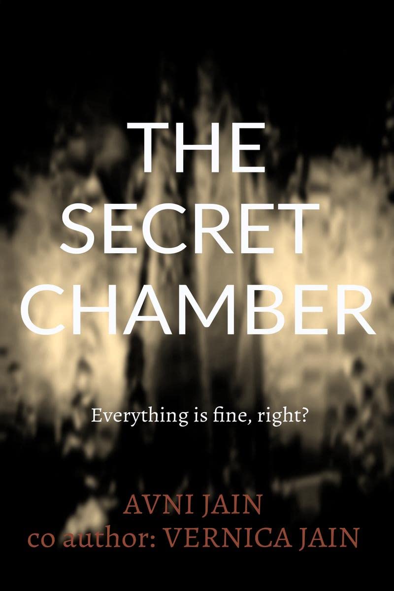 The Secret Chamber : everything is fine, right?