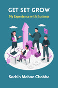 Get Set Grow: My Experience With Business