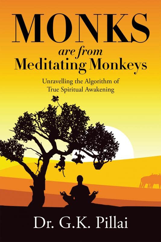 Monks are from Meditating Monkeys:Unravelling the Algorithm of True Spiritual Awakening