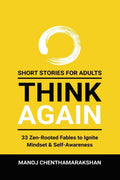 Short Stories for Adults  Think Again: 33 ZenRooted Fables to Ignite Mindset & SelfAwareness