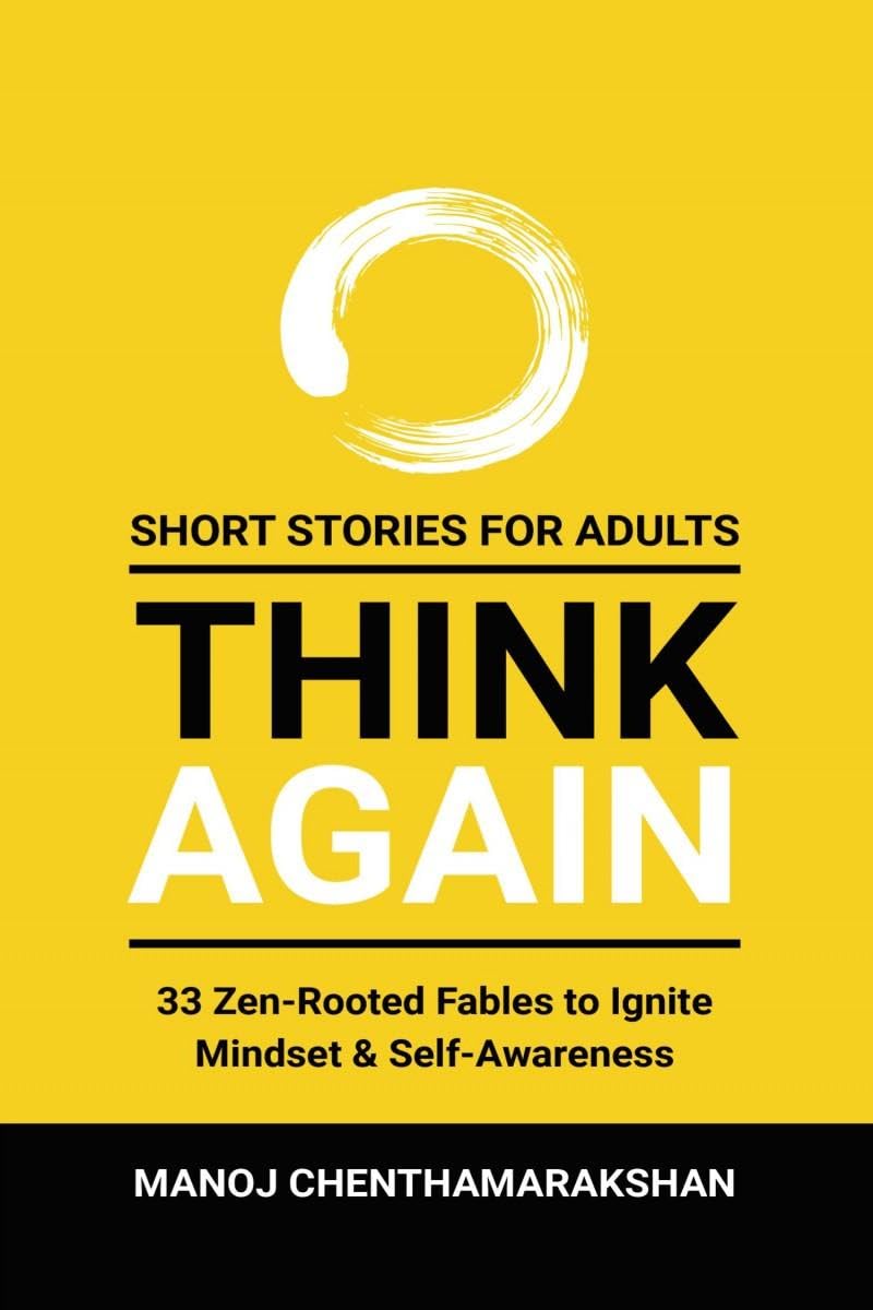 Short Stories for Adults  Think Again: 33 ZenRooted Fables to Ignite Mindset & SelfAwareness