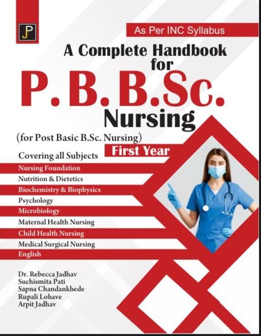 A Complete Handbook for Post Basic B.Sc. Nursing (P.B.B.Sc. Nursing) First Year | As per the Newly Revised Syllabus of Post Basi